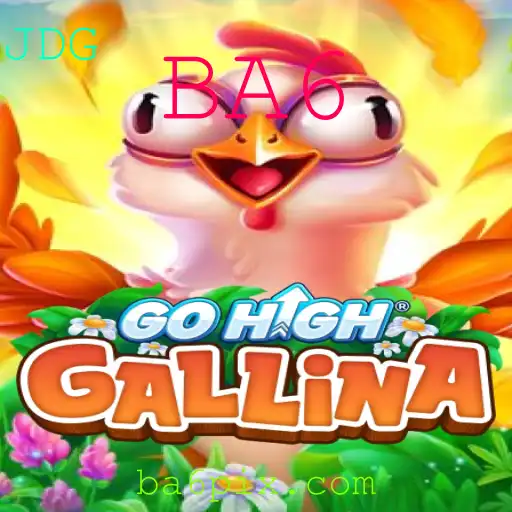 Descubra GoHighGallina: Diversão e Desafios Inéditos com o Jogo BA6